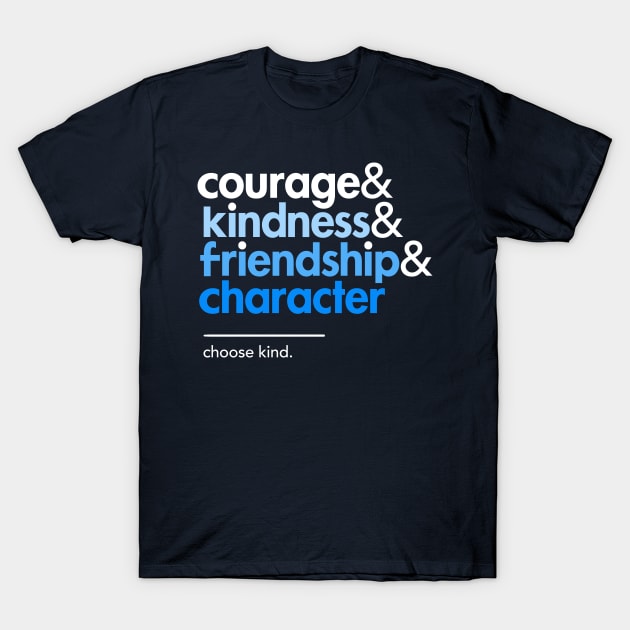 Be a Wonder, Choose Kind T-Shirt by Boots